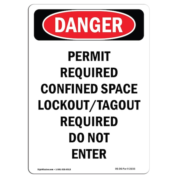 OSHA, Permit Required Confined Space, 10in X 7in Alum, 7" W, 10" H, Portrait, OS-DS-A-710-V-2156